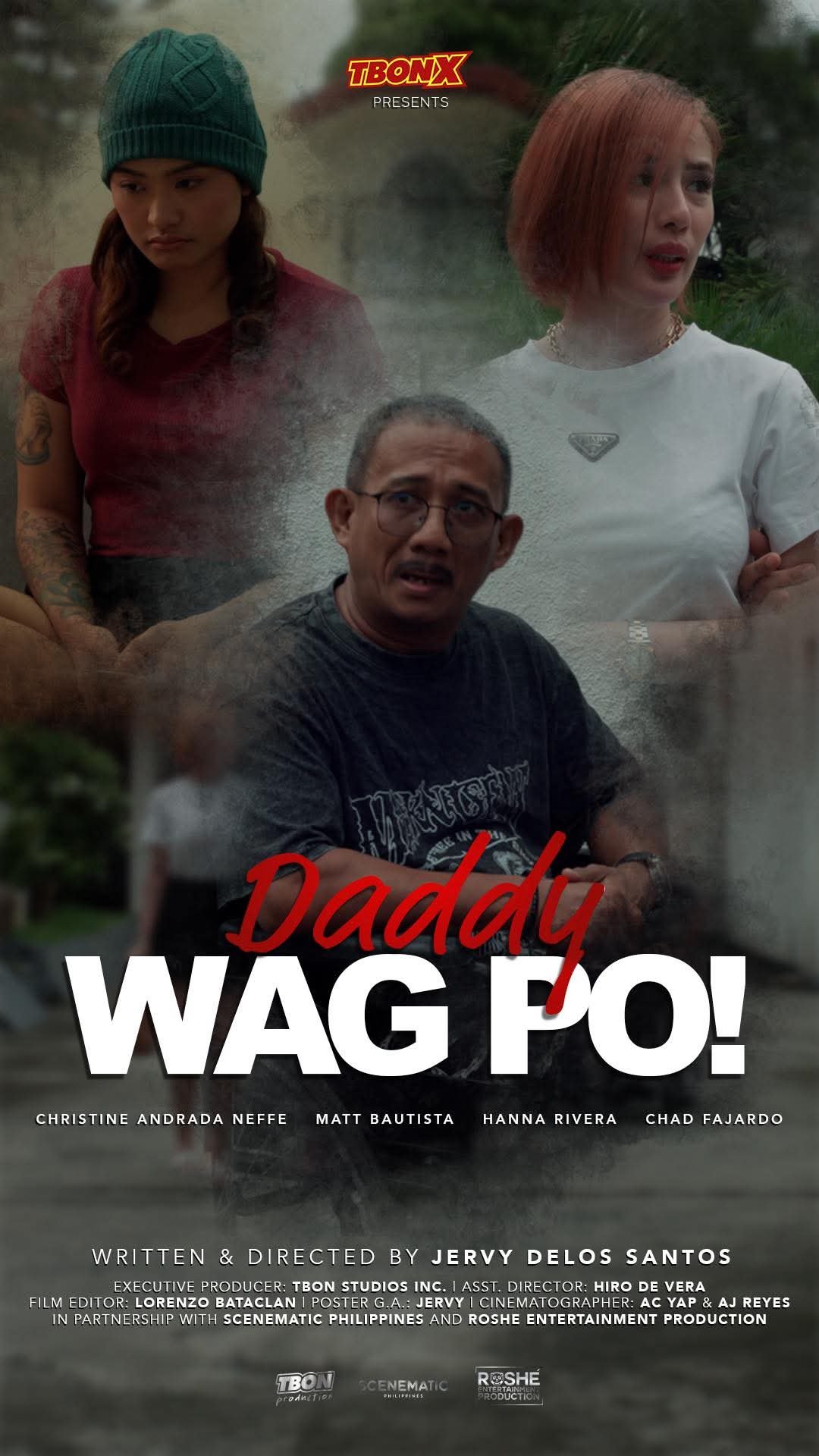 TBONX: Daddy Wag Po (2025)
